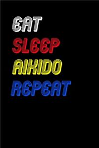Eat Sleep aikido Repeat Notebook Fan Sport Gift