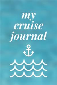My Cruise Journal