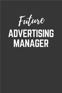 Future Advertising-manager Notebook