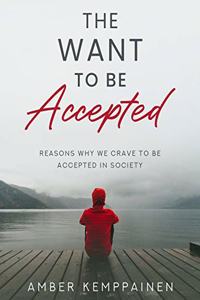 Want To Be Accepted