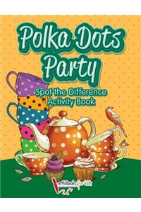 Polka Dots Party Spot the Difference Activity Book