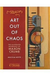 Maxon: Art Out of Chaos