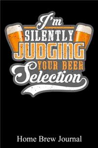 I'm Silently Judging Your Beer Selection