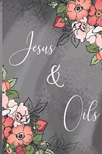 Jesus & Oils