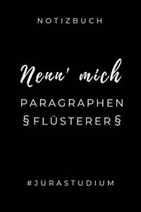 Notizbuch Nenn' Mich Paragraphen Flüsterer #jurastudium
