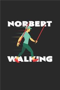 Norbert walking