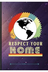 Respect Your Home
