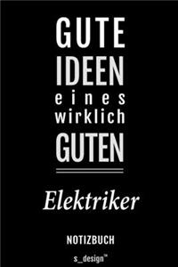 Notizbuch für Elektriker: Originelle Geschenk-Idee [120 Seiten liniertes blanko Papier]