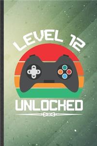 Level 12 Unlocked