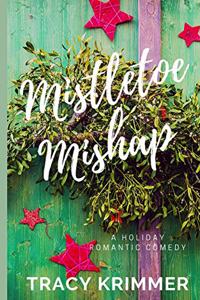 Mistletoe Mishap