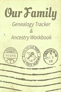 Our Family Genealogy Tracker & Ancestry Workbook