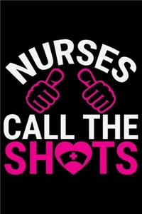 Nurses Call The Shots