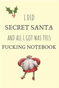 I did secret santa and all i got was this fucking notebook