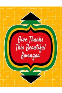 Give Thanks This Beautiful Kwanzaa