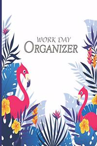 Work Day Organizer