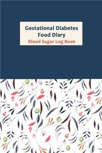 Gestational Diabetes Food Diary