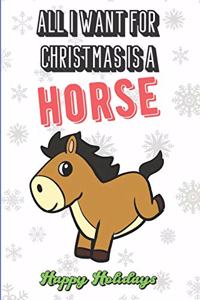 All I Want For Christmas Is A Horse