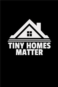 Tiny homes matter