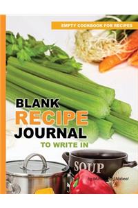 Blank Recipe Journal to Write in- Empty Cookbook for Recipes