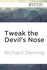 Tweak the Devil's Nose