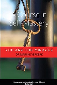 Course in Self-Mastery