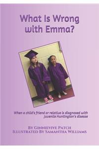 What Is Wrong with Emma?