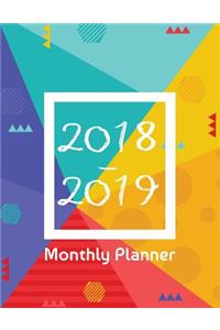 2018 - 2019 Monthly Planner
