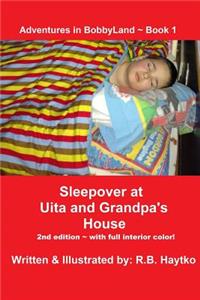 Sleepover at Uita and Grandpa's House