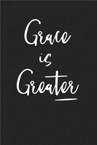 Grace Is Greater