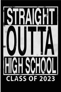 Straight Outta High School Class of 2023