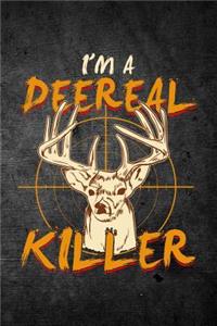 I'm A Deereal Killer