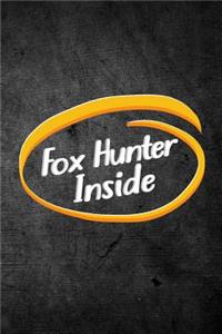 Fox Hunter Inside