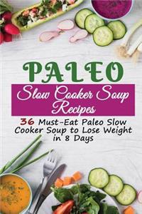 Paleo Slow Cooker Soup Recipes
