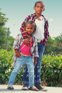 Julia, The Single Black Mom Raising Sons
