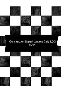 Construction Superintendent Daily Log Book