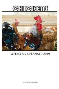 Chickens Weekly 5 X 8 Planner 2019