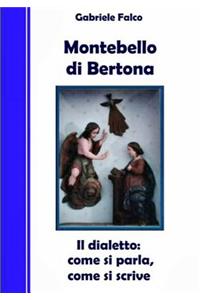 Montebello Di Bertona - Il Dialetto