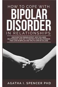 How to Cope with Bipolar Disorder in Relationships