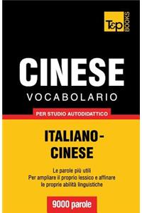 Vocabolario Italiano-Cinese per studio autodidattico - 9000 parole