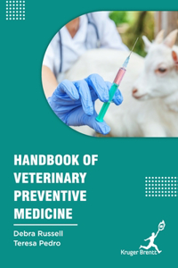 Handbook of Veterinary Preventive Medicine