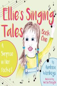 Ellie's Singing Tales: Book 1