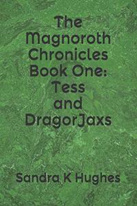 Magnoroth Chronicles Book One