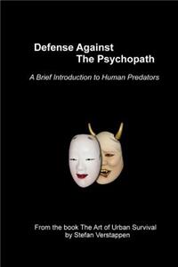 Defense Against the Psychopath