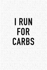 I Run for Carbs