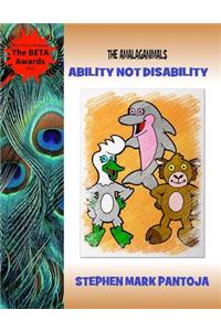 The Amalaganimals: Ability Not Disability