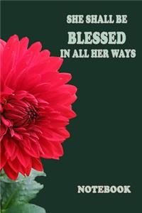 She shall be blessed in all her ways