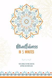 Mindfulness in 5 Minutes