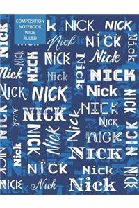 Nick Composition Notebook Wide Ruled