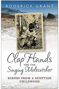 Clap Hands for the Singing Molecatcher