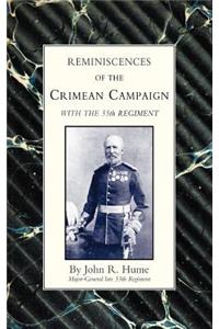 Reminiscences of the Crimean Campaign with the 55th Regiment